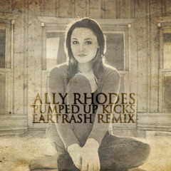 Ally Rhodes - Pumped Up Kicks (Eartrash Remix) (Free Download)