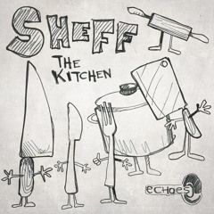 SHEFF -The Kitchen