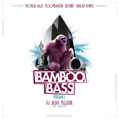 Bamboo Bass Vol.1 (Tropical Bass, UK Funky, Moombahton, African, Tribal Guarachero)