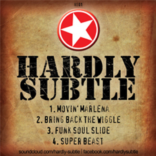 Hardly Subtle EP 1 (Digital Download)