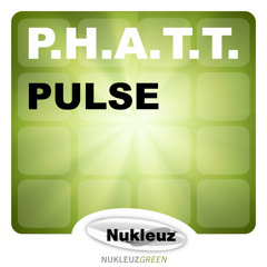 P.H.A.T.T. - Pulse (Audioscape Remix)