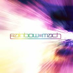 Rainbow - Mach