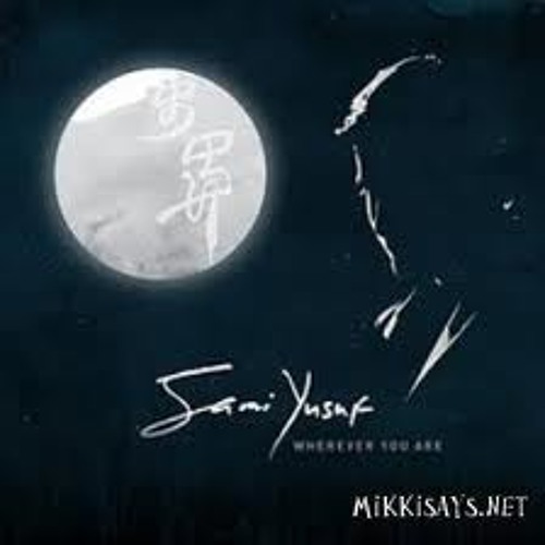 Sami Yusuf s Songs