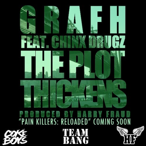 Grafh - The Plot Thickens (Ft Chinx Drugz) [Prod. By Harry Fraud]