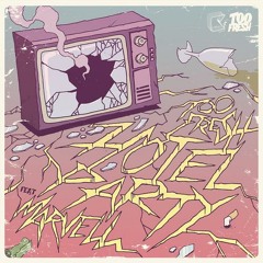 Too Fresh Feat Marvell - Hotel Party (TJR remix)
