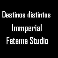 Destinos Distintos - Immperial - Fetema Studio