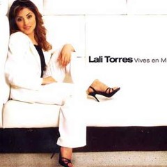 Vives en mi ............ Lali Torres