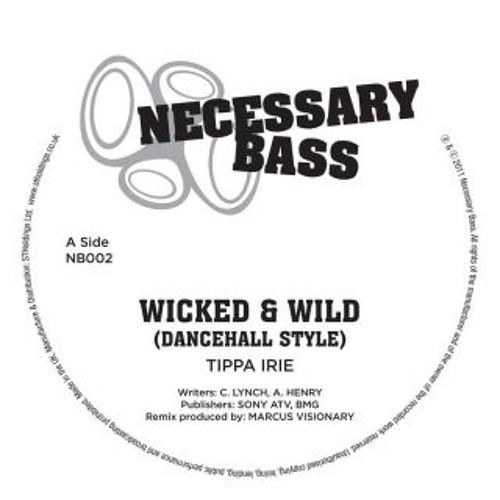 Tippa Irie - Wicked & Wild (Marcus Visionary Jungle Remix)