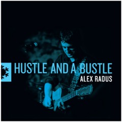 Alex Radus - Hustle and a Bustle (xmas song)