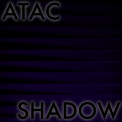 Atac- Shadow