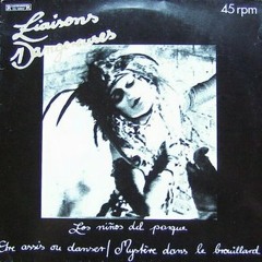 Liasons Dangereuses - 'Los Ninos Del Parque'  - Jack Garrison's early mix