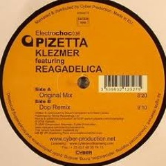 Pizetta ft Reagadelica  (Klezmer) (p-tufo Original re-drum Mix)