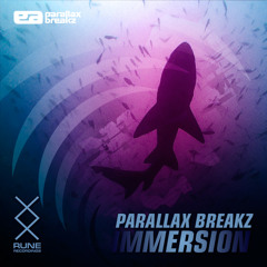 RUNE: Parallax Breakz - Immersion • FREE TUNE