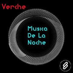 Verche - Musica De La Noche (digitec mix) [System Recordings] "low quality"