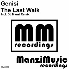 Genisi - The Last Walk (Original Mix)