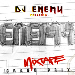 Dj Enemy-Grand Prix Mixtape