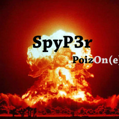 SpyP3r - PoiZon (Radio Edit)