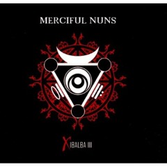 Merciful Nuns - In Between Worlds [Xibalba III]