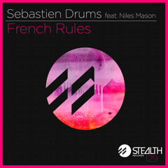 Sebastien Drums feat. Niles Mason - French Rules (Muzzaik Remix)
