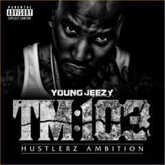 Jeezy & 2 Chainz Super Freak Remake