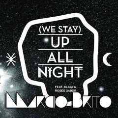 Buraka Som Sistema - We Stay Up All Night (Marcio Brito Rushup)