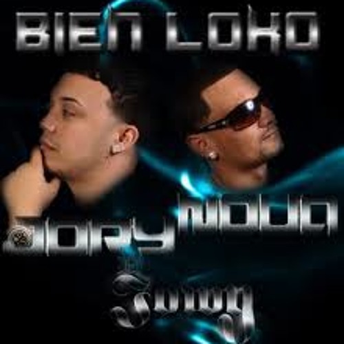 Bien Loco - Nova y Jory