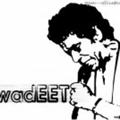 7wadeet