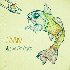 Shindu - All In My Fridge (Kreap's Cluster Funk Deathwish remix)