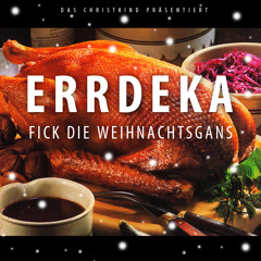 Fick Die Weihnachtsgans