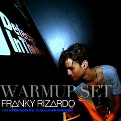 Franky Rizardo WARM-UP set recorded live at Defected In The House club AIR Amsterdam 10.12.11