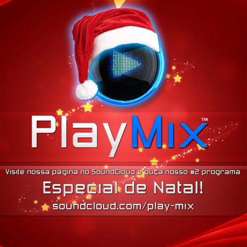 Play Mix - Podcast #2 (Especial de Natal)