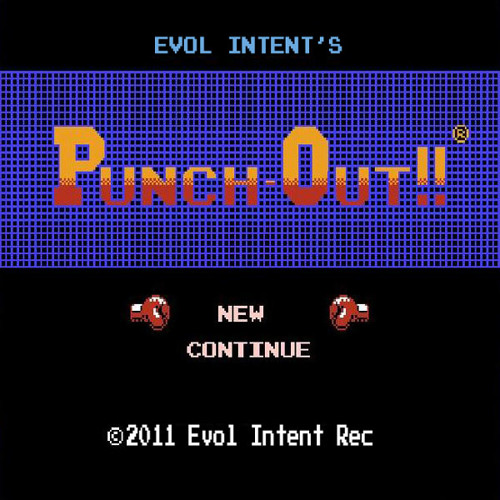 Evol Intent - Punchout! [FREE DOWNLOAD]