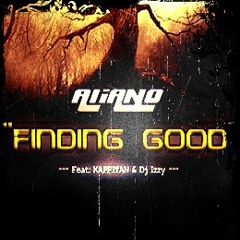 FINDING GOOD - ALIANO feat KAPPITAN & Dj IZZY