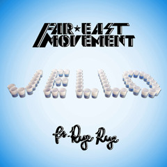 Far East Movement & Rye Rye - Jello (R3hab Remix)