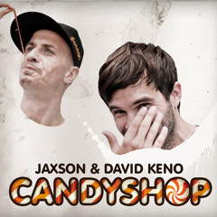 jaxson & david keno "gotham"candyshop lp FREE DOWNLOAD