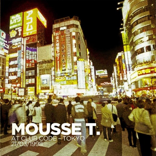 Mousse T. @ Club Code, Tokyo - 21.03.1998- Vinyl only