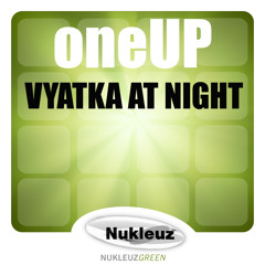 OneUP - Vyatka At Night (Pierre Pienaar Remix)