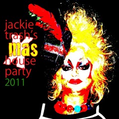 Jackie Trash's Xmas House Party 2011
