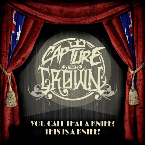 Capture The Crown - You Call That A Knife  This Is A Knife! OFFICIAL MUSIC VIDEO
