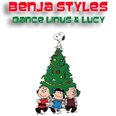 Benja Styles "Linus and Lucy Dance" (Preview)
