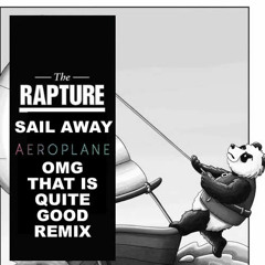 The Rapture - Sail Away (Aeroplane Remix)