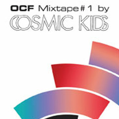 OCF Mixtape#1 - Cosmic Kids - Side B