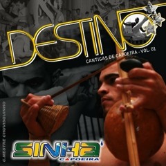 ONDAS BRAVAS DA MARE -CM CHUVISQUINHO -CD DESTINO - SINHÁ CAPOEIRA
