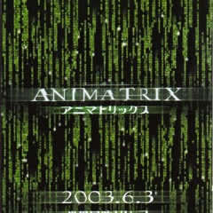 Animatrix Song OST