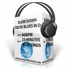 Slow-Down-Delta-Blues-Backing-Track-In-D-86bpm-Solo