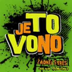 Zadnejstres-a-tak-hulim-new-cd-to-je-vono-2011