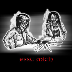 Esst mich