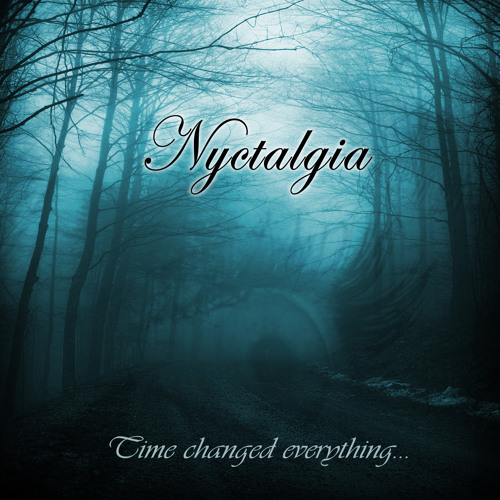 Nyctalgia- Nyctalgia