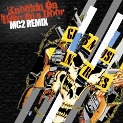 Knockin on Heaven's door (MC2 Remix) Free Download