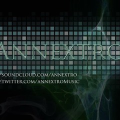 Annextro - The Loudest Silence